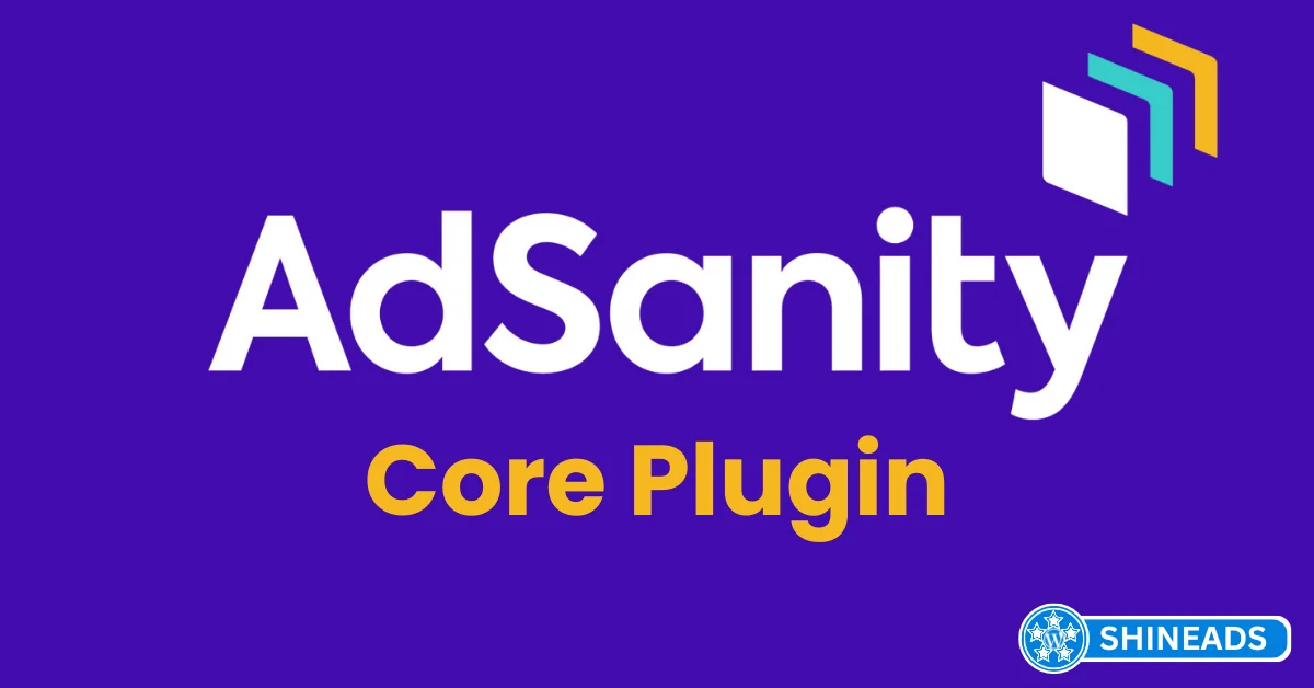 AdSanity-Core-Plugin-free-downlaod.webp