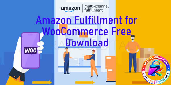 Amazon Fulfillment for WooCommerce Free Download