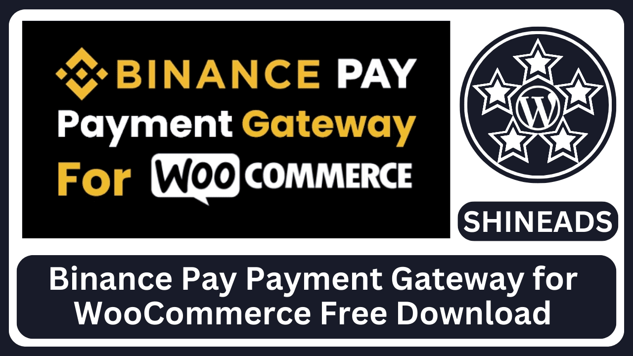 Binance-Pay-Payment-Gateway-for-WooCommerce-Free-Download.webp
