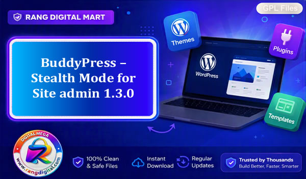 BuddyPress Stealth Mode for Site admin Free Download v1.3.0