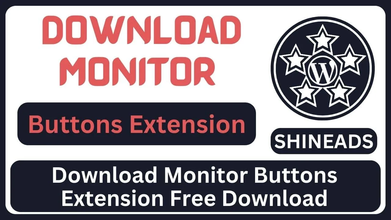 Download-Monitor-Buttons-Extension-Free-Download.webp