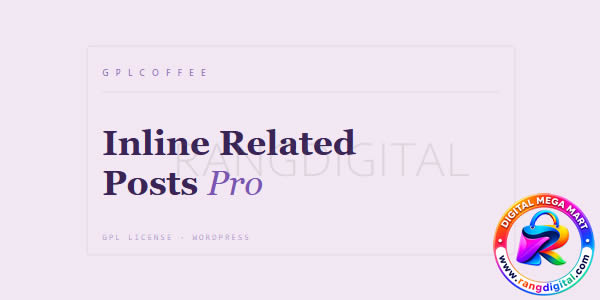 Inline Related Posts Pro Free Download v3.9.0