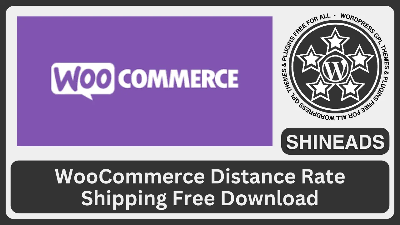 WooCommerce-Distance-Rate-Shipping-Free-Download.webp
