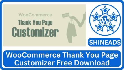 WooCommerce Thank You Page Customizer Free Download v1.3.1